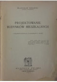 Projektowanie budynków mieszkalnych, 1923r.
