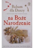 Balsam dla duszy na Boże Narodzenie
