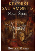 Kroniki Saltamontes Nowe życie