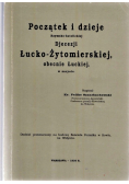 Początek i dzieje Rzymsko  katolickiej Diecezji Łucko  Żytomierskiej obecnie Łuckiej w zarysie