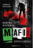 Krótka historia mafii sycylijskiej
