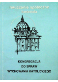 Kongregacja do spraw wychowania katolickiego. Nauczanie społeczne kościoła