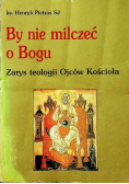By nie milczeć o Bogu