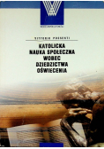 Katolicka nauka społeczna wobec dziedzictwa oświecenia