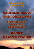 Nadejdzie nagle i niespodziewanie