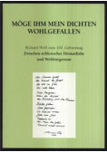 Möge ihm mein Dichten wohlgefallen