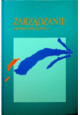 Zarządzanie Teoria i praktyka