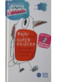 Bajki dla super dziecka