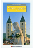 Święte miejsca Tom 14 Medziugorje