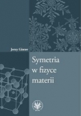 Symetria w fizyce materiI
