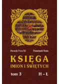 Księga imion i świętych Tom 3 H - Ł