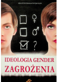 Ideologia Gender Zagrożenia