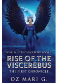 Rise Of The Viscerebus