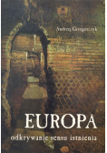 Europa odkrywanie sensu istnienia