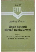 Wstęp do teorii równań różniczkowych. Część II