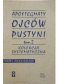 Apoftegmaty Ojców Pustyni, t. 2