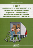 Testy Kwalifikacja AU.34 Organizacja i prowadzenie prac związanych z przeładunkiem oraz magazynowaniem towarów i ładunków w portach i terminalach