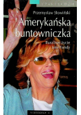 Amerykańska buntowniczka Burzliwe życie Jane Fondy