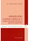 Aksjologia Louisa Lavellea wobec ponowoczesnego kryzysu wartości