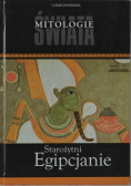Mitologie świata Starożytni Egipcjanie