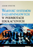 Wartość systemów e-learningowych w podmiotach edukacyjnych