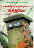 Z młodzieżą spokojnie o wolności