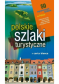 Polskie szlaki turystyczne