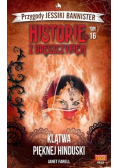 Historie z dreszczykiem Tom 16 Klątwa pięknej hinduski