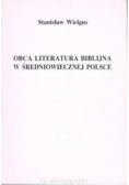Obca literatura biblijna w średniowiecznej Polsce