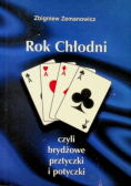 Rok Chłodni czyli brydżowe prztyczki i potyczki