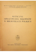 Wytyczne opracowania rękopisów w bibliotekach polskich