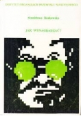 Jak wynagradzać?