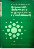Sterowanie i informacja w gospodarce żywnościowej