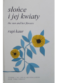 Słońce i jej kwiaty The Sun and her flowers