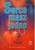 Serce masz jedno