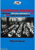 Socjalistyczny zakład pracy Porównanie fabrycznej codzienności w PRL i NRD u progu lat sześćdziesiątych