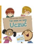 Tak wiele we mnie uczuć
