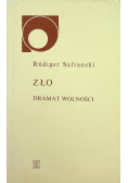 Zło. Dramat wolności