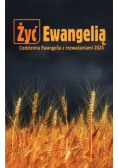 Żyć Ewangelią Codzienna Ewangelia z rozważaniami 2024