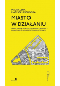 Miasto w działaniu