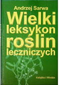 Wielki leksykon roślin leczniczych