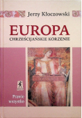 Europa Chrześcijańskie korzenie