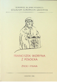 Franciszek Skoryna z Połocka Życie i pisma