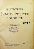 Ilustrowane żywoty świętych polskich 1937 r.