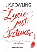 Życie jest sztuką