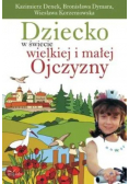 Dziecko w świecie wielkiej i małej Ojczyzny