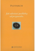 Jak odróżnić pochlebcę od przyjaciela