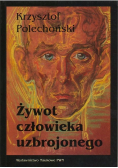 Żywot człowieka uzbrojonego