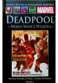 Wielka Kolekcja Komiksów Marvela Tom 86 Deadpool wojna Wadea Wilsona