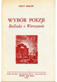 Wybór poezji. Ballada o Warszawie